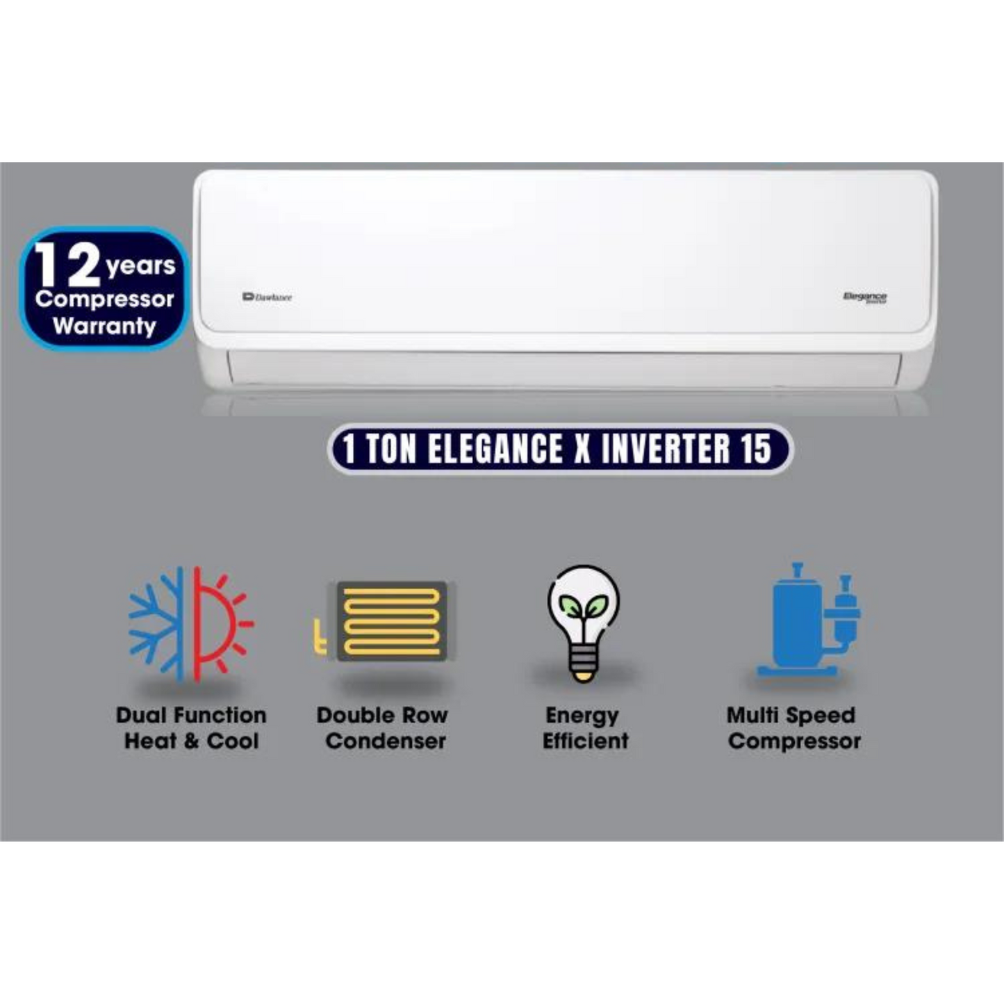 Dawlance Elegance X 1 Ton Inverter Split AC Cooling Capacity 12000 BTU/h, Self Cleaning, Inverter Mono Split