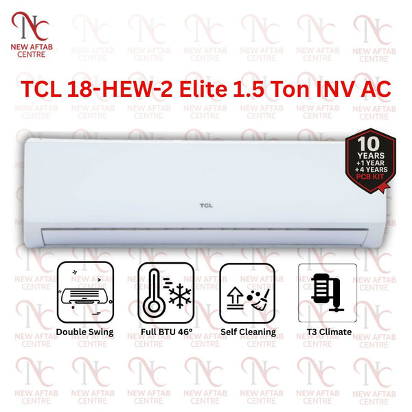 TCL 18HEW-2 1.5 Ton Air Conditioner | Self Cleaning | Full BTU 46° | Smart Air Flow